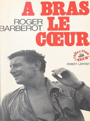 cover image of À bras le cœur